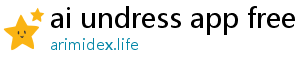 ai undress app free